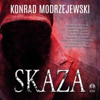 Skaza - Konrad Modrzejewski - audiobook