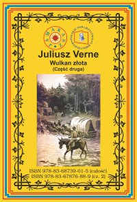 Wulkan złota. Część 2 - Juliusz Verne - ebook