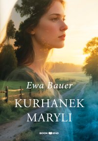 Kurhanek Maryli - Ewa Bauer - ebook
