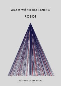 Robot - Adam Wisniewski-Snerg - ebook