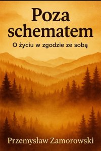 Poza Schematem - Przemysław Zamorowsko - ebook