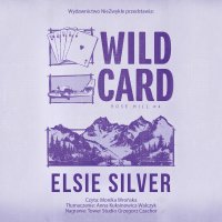 Wild Card - Elsie Silver - audiobook