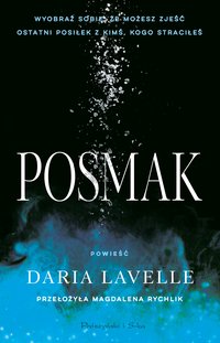 Posmak - Daria Lavelle - ebook