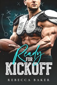 Ready for Kickoff - Rebecca Baker - ebook