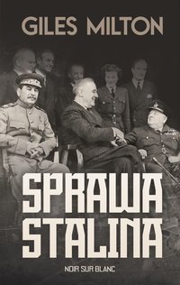 Sprawa Stalina - Giles Milton - ebook