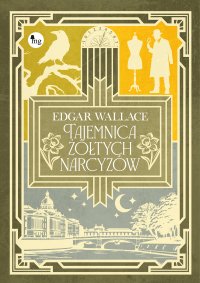 Tajemnica żółtych narcyzów - Edgar Wallace - ebook