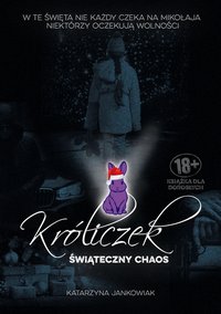 Króliczek: Świąteczny chaos - Katarzyna Jankowiak - ebook