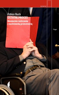 Ostatni proces - Tobias Buck - ebook