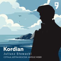 Kordian - Juliusz Słowacki - audiobook