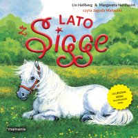 Sigge. Tom 4. Lato z Sigge - Lin Hallberg - audiobook