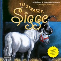 Sigge. Tom 8. Tu straszy, Sigge - Lin Hallberg - audiobook