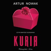 Kuria - Artur Nowak - audiobook