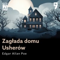 Zagłada domu Usherów - Edgar Allan Poe - audiobook