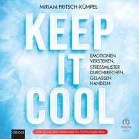 Keep It Cool - Miriam Fritsch-Kümpel - audiobook