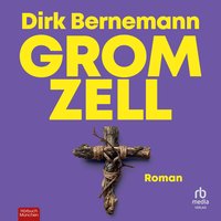 Gromzell - Dirk Bernemann - audiobook