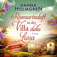 Rosmarinduft in der Villa della Luna - Hanna Holmgren - audiobook
