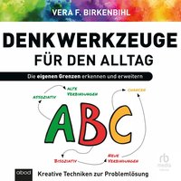Denkwerkzeuge für den Alltag - Vera F. Birkenbihl - audiobook