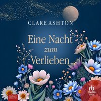 Eine Nacht zum Verlieben - Clare Ashton - audiobook
