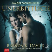 Unerbittlich - Brenda K. Davies - audiobook