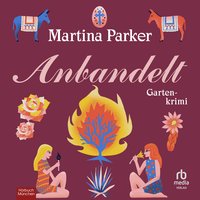 Anbandelt - Martina Parker - audiobook