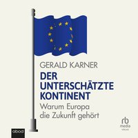 Der unterschätzte Kontinent - Gerald Karner - audiobook