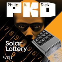 Solar Lottery - Philip K. Dick - audiobook