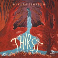 Thirst - Darren Simpson - audiobook
