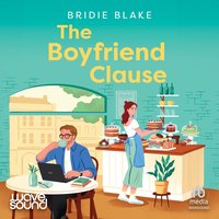 The Boyfriend Clause - Bridie Blake - audiobook