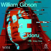 Idoru - William Gibson - audiobook