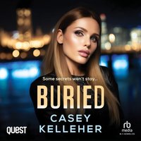 Buried - Casey Kelleher - audiobook