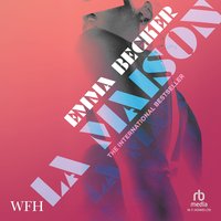 La Maison - Emma Becker - audiobook