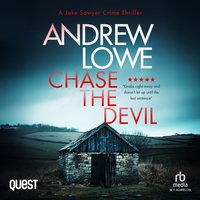 Chase The Devil - Andrew Lowe - audiobook