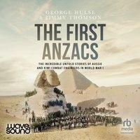 The First Anzacs - Jimmy Thomson - audiobook