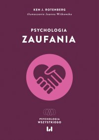Psychologia zaufania - Ken J. Rotenberg - ebook