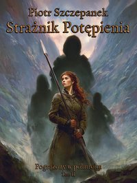 Strażnik Potępienia - Piotr Szczepanek - ebook