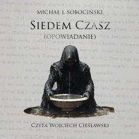 Siedem Czasz. Opowiadanie - Michał J. Sobociński - audiobook
