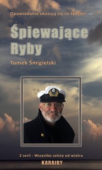 Śpiewające ryby - Tomasz Śmigielski - ebook