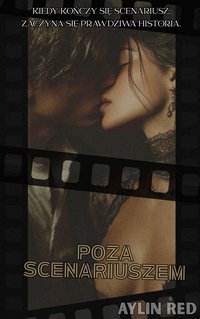 Poza Scenariuszem - Aylin Red - ebook