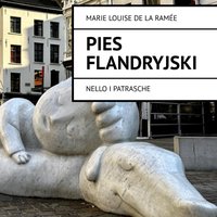 Pies flandryjski - Marie Louise de la Ramée - audiobook