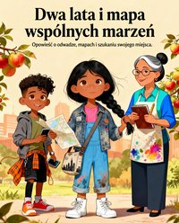Dwa lata i mapa wspólnych marzeń - Kamil Dzikowski - ebook