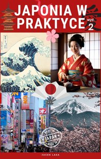 Japonia w praktyce, wydanie 2 - Jacek Lasa - ebook