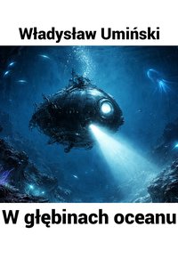 W głębinach oceanu - Władysław Umiński - audiobook
