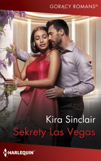 Sekrety Las Vegas - Kira Sinclair - ebook