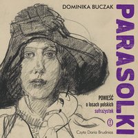Parasolki - Dominika Buczak - audiobook