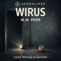Wirus - M.M. Perr - audiobook