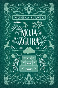 Moja zguba - Monika Sławik - ebook