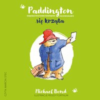 Paddington się krząta - Michael Bond - audiobook
