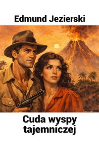 Cuda wyspy tajemniczej - Edmund Jezierski - audiobook