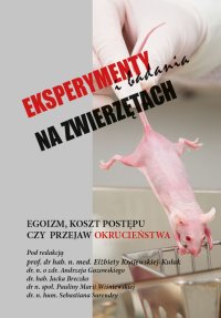 Eksperymenty i badania na zwierzętach - Opracowanie zbiorowe - ebook