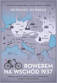 Rowerem na Wschód 1937 - Bernard Newman - ebook